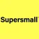 Supersmall