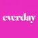Everday