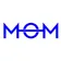 M-O-M.