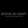 DIGITAL BY HEART