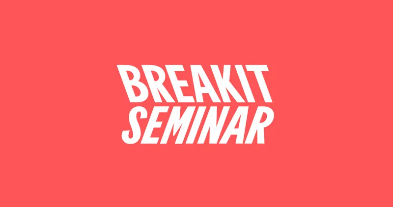 Breakit Seminar