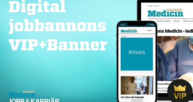Digital jobbannons VIP + Banner - Dagens Medicin