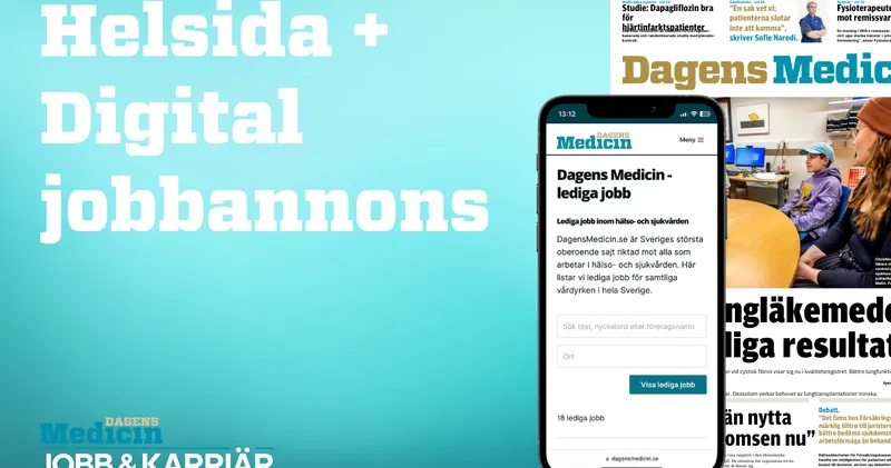 Helsida Print + Digital jobbannons - Dagens Medicin