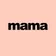 mama