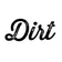 Dirt
