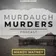 Murdaugh Murders Podcast
