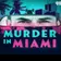 Murder in Miami