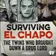 Surviving El Chapo: The Twins Who Brought Down A Drug Lord