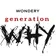 The Generation Why Podcast