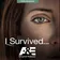 I Survived