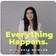 Everything Happens