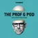 The Prof G Pod