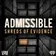 Admissible: Shreds of Evidence