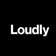 Loudly Agency