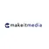 Make it media