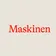 Maskinen