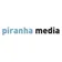 Piranha media
