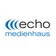 Echo Medienhaus
