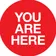 You Are Here