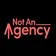 NotAnAgency